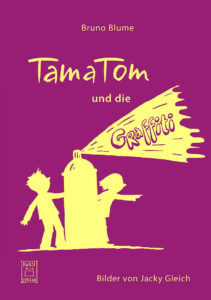 Buchcover von "TamaTom und die Grafiti"