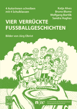 Titelbild des Buches "Vier verrückte Fußballgeschichten"